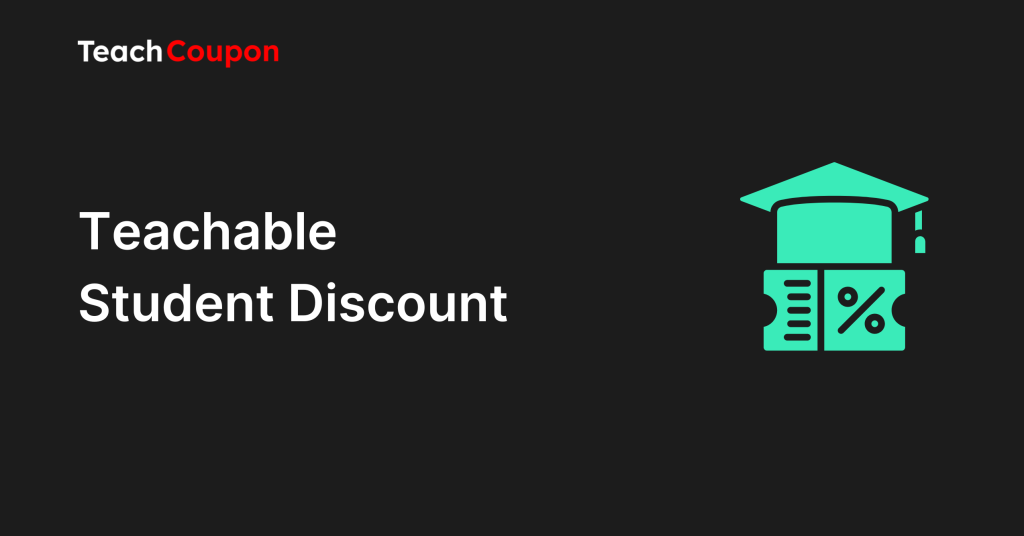 Teachable Student Discount